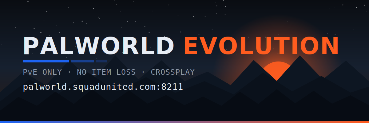 Palworld Evolution PvE - palworld.squadunited.com:8211